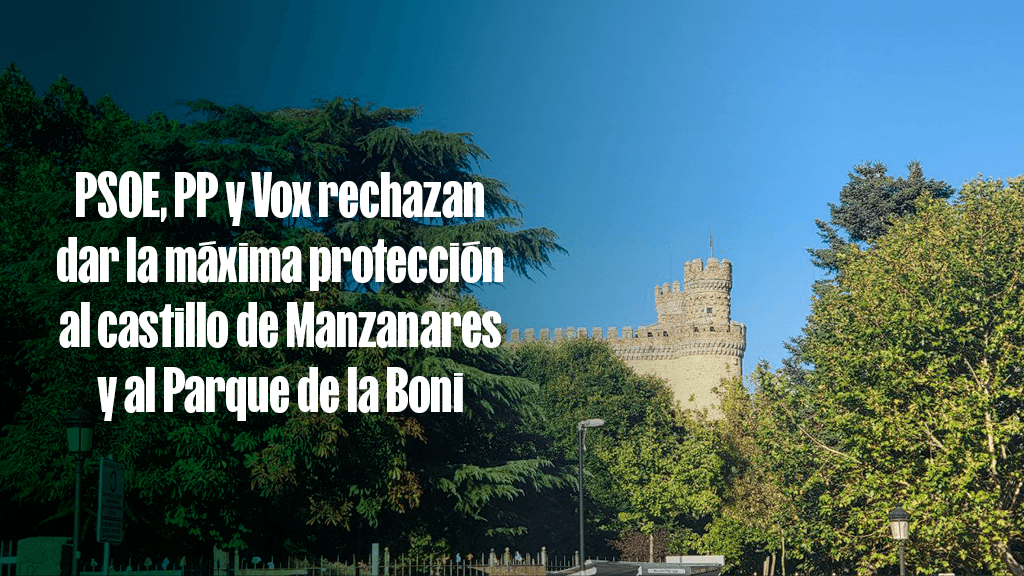 PP, PSOE y Vox rechazan proteger el castillo y parque de la boni